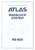 ATLAS Radblocksystem Montage- und Wartungsanleitung RB 400 deutsch