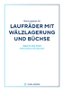 Wartungsplan für Laufräder mit Wälzlagerung und Büchse KG 030 deutsch