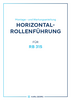 Karl Georg Horizontalrollenführung für RB 315 Montage- und Wartungsanleitung deutsch