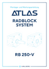 ATLAS Radblocksystem Montage- und Wartungsanleitung RB 250-V deutsch